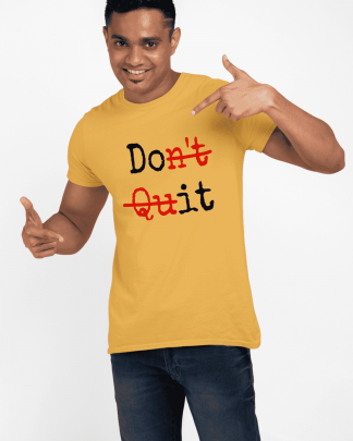 don't quit do it printed t shirt melange yellow